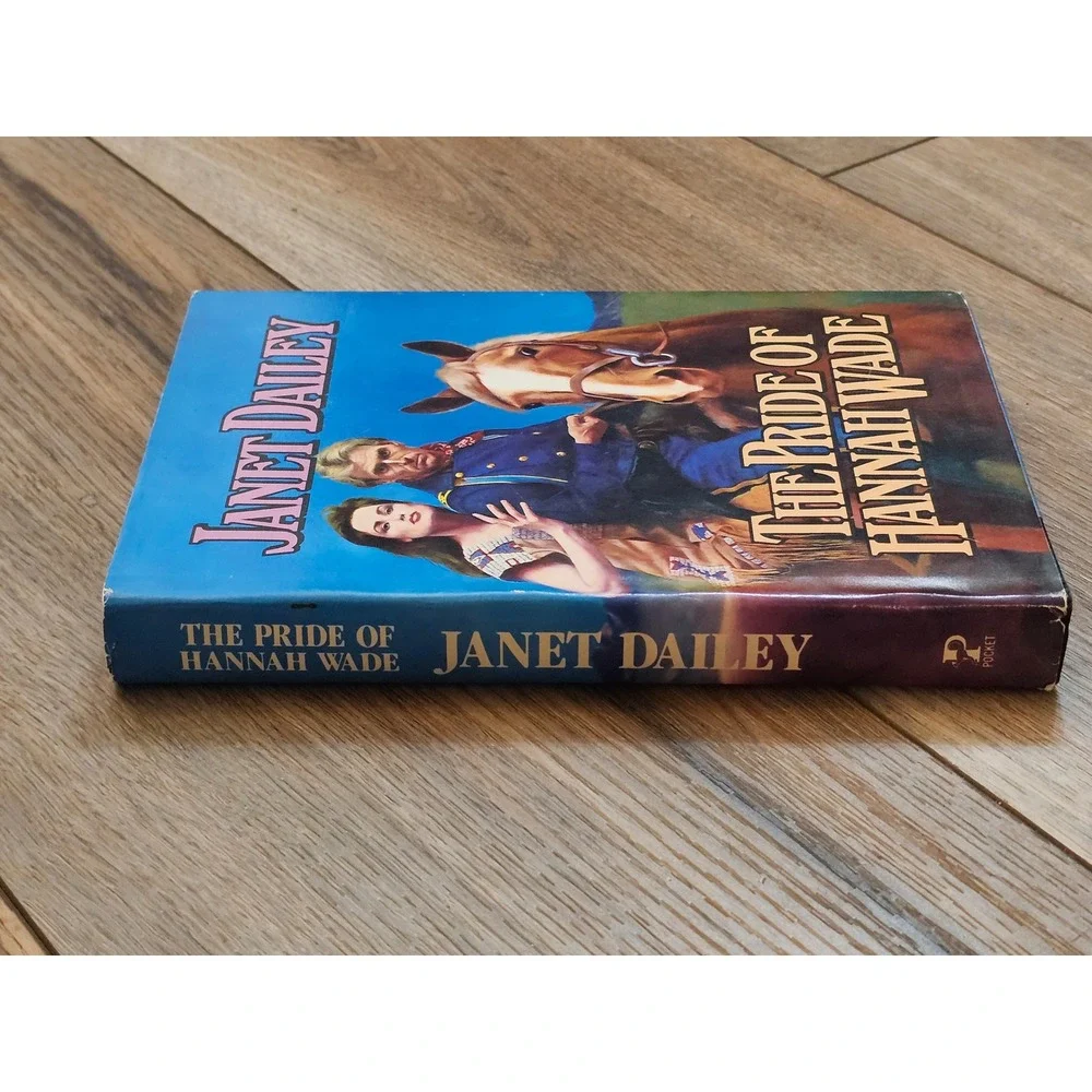 The Pride of Hannah Wade by Janet Dailey HC DJ Book Club First Edition 1985 VGUC
